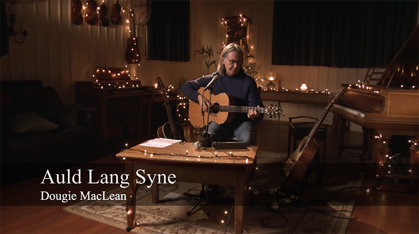 YouTube Video - Dougie MacLean - Auld Lang Syne